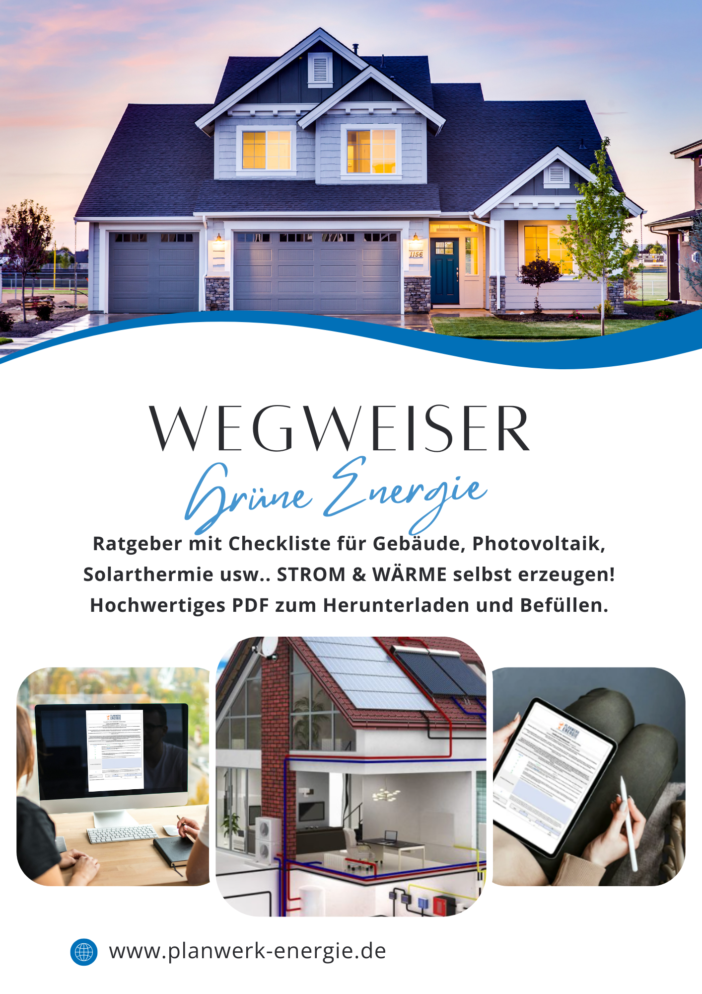 Wegweiser grüne Energie - Strom und Wärme selbst erzeugen: Hochwertiges PDF zum Herunterladen und Befüllen